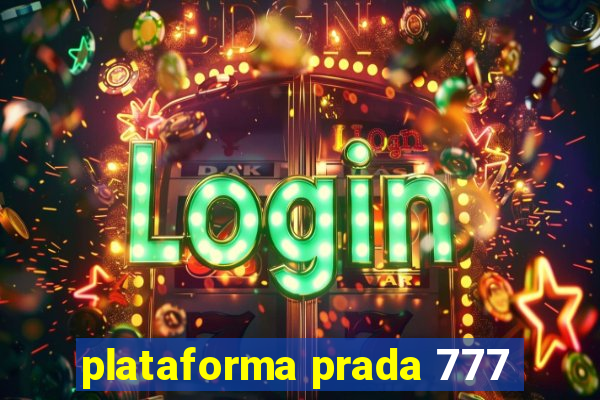 plataforma prada 777